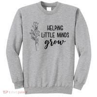 Helping Little Minds Grow Educator Teacher Sweatshirt thumb 0