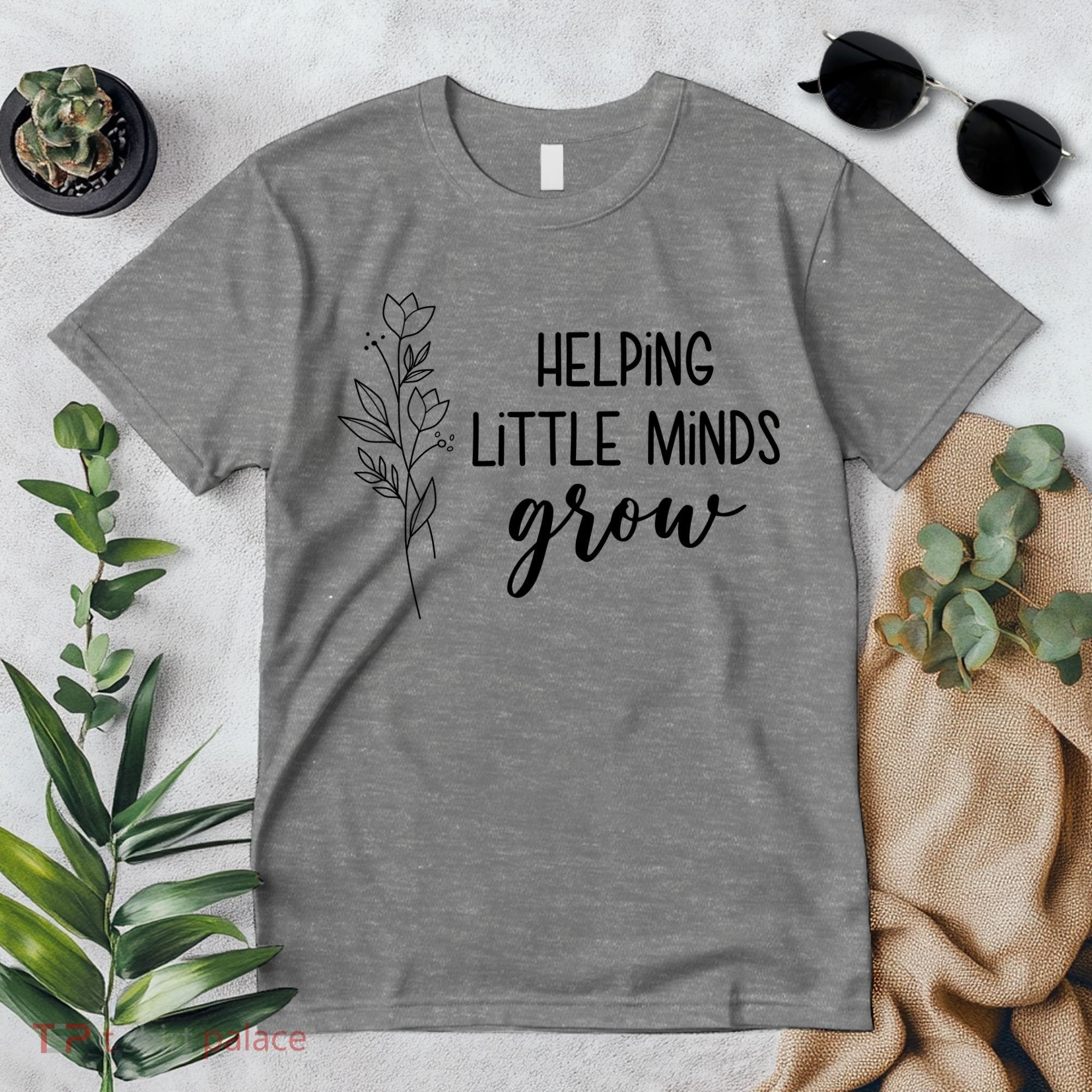 Helping Little Minds Grow Educator Teacher Premium T-Shirt
