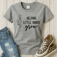 Helping Little Minds Grow Educator Teacher Women's T-Shirt thumb 3