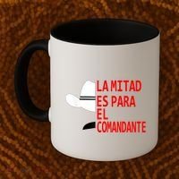 Honduras La Mitad Es Para El Comandante Coffee Mug thumb 2