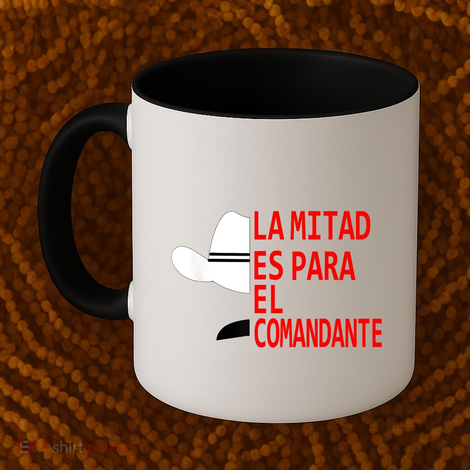 Honduras La Mitad Es Para El Comandante Coffee Mug