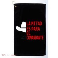 Honduras La Mitad Es Para El Comandante Golf Towel thumb 0