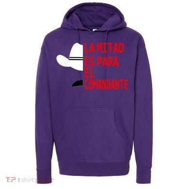 Honduras La Mitad Es Para El Comandante Hoodie