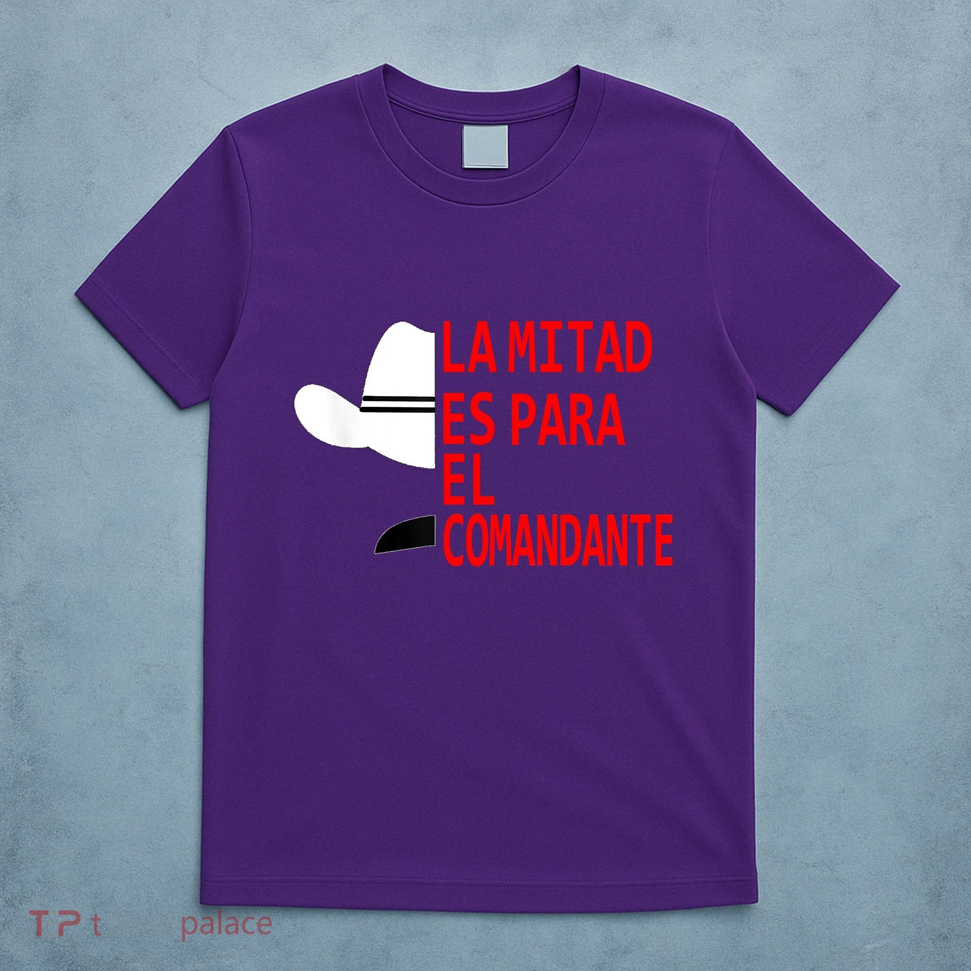 Honduras La Mitad Es Para El Comandante T-Shirt