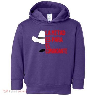 Honduras La Mitad Es Para El Comandante Toddler Hoodie