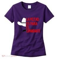 Honduras La Mitad Es Para El Comandante Women's T-Shirt thumb 0