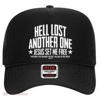Hell Lost One Jesus Set Me Free John 836 Another Christian Hat thumb 0
