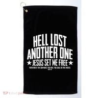Hell Lost One Jesus Set Me Free John 836 Another Christian Golf Towel thumb 0