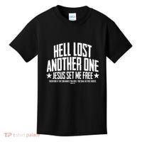 Hell Lost One Jesus Set Me Free John 836 Another Christian Kids T-Shirt thumb 0