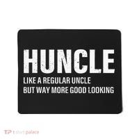 Huncle Like Regular Uncle Way More Good Looking Funny Uncle Mousepad thumb 0
