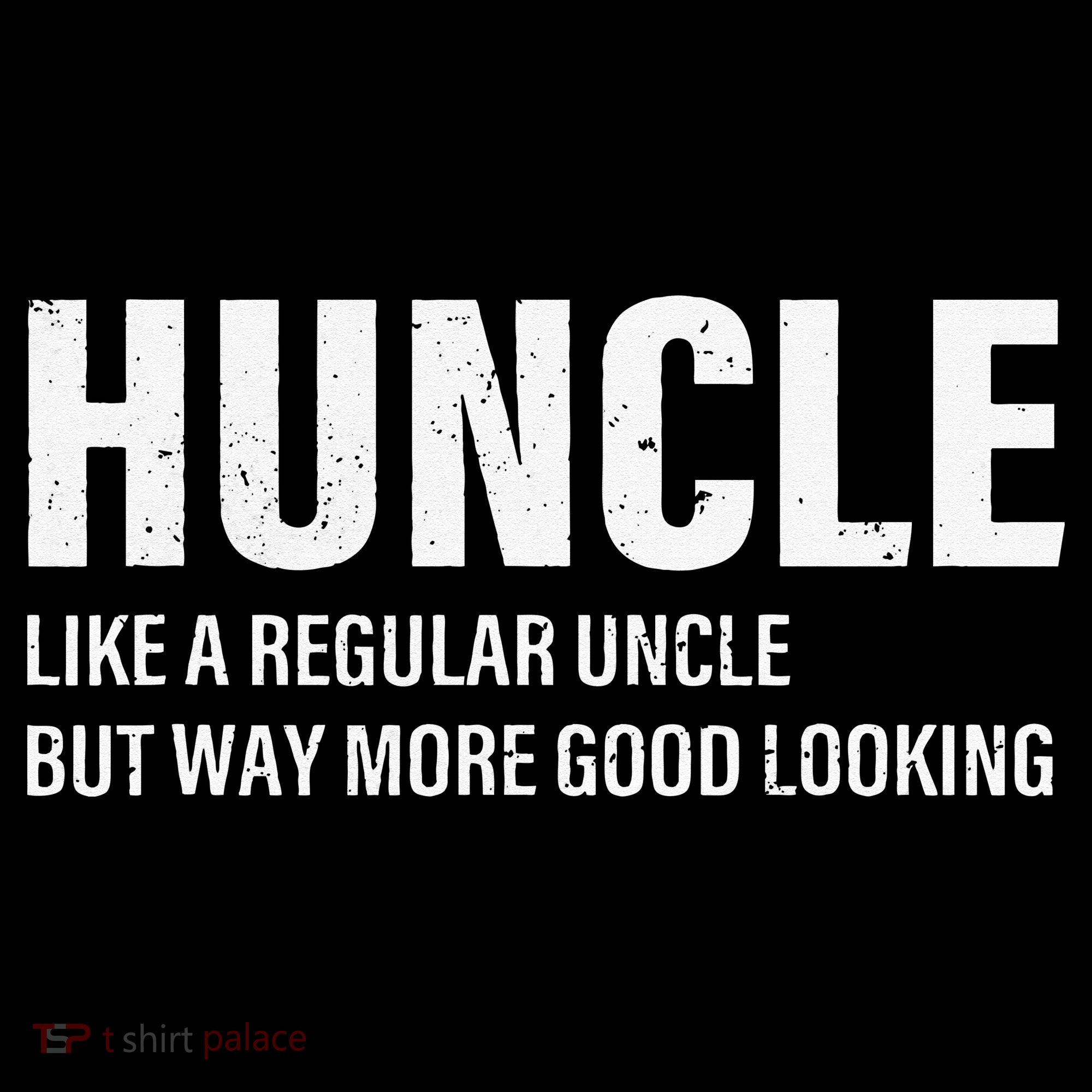 Huncle Like Regular Uncle Way More Good Looking Funny Uncle Baby Bodysuit