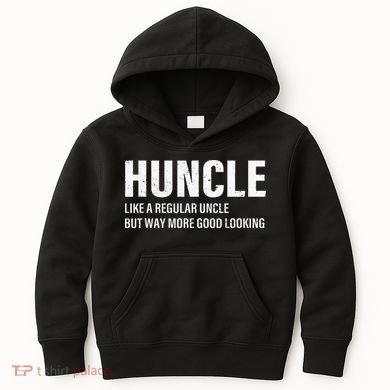 Huncle Like Regular Uncle Way More Good Looking Funny Uncle Kids Hoodie