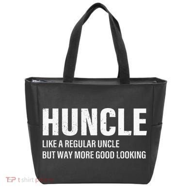 Huncle Like Regular Uncle Way More Good Looking Funny Uncle Tote Bag