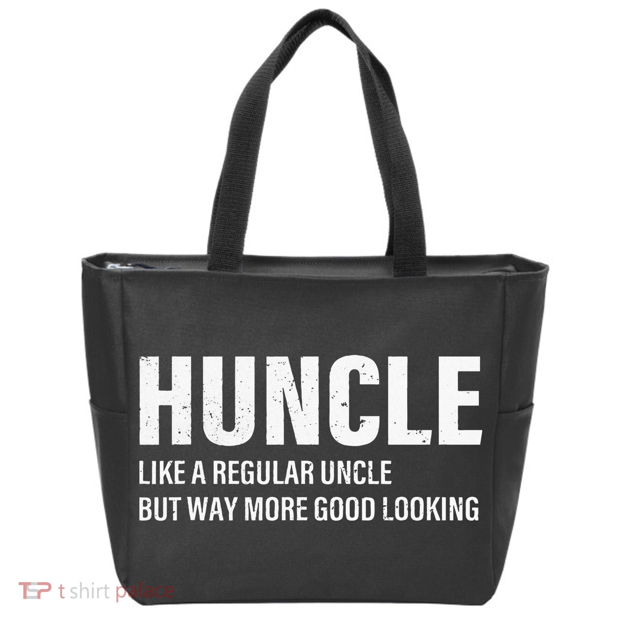 Huncle Like Regular Uncle Way More Good Looking Funny Uncle Tote Bag