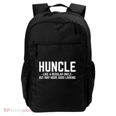 Huncle Like Regular Uncle Way More Good Looking Funny Backpack