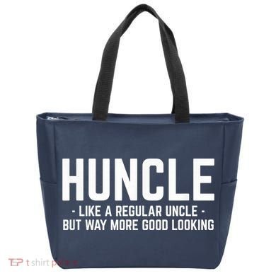 Huncle Like Regular Uncle Way More Good Looking Funny Tote Bag