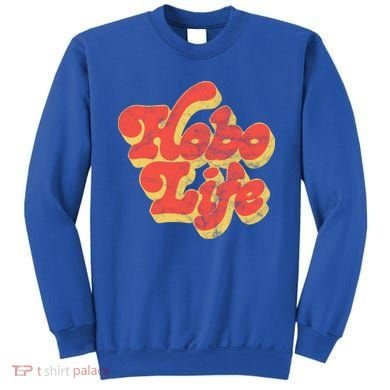 Hobo Life Retro Vintage Sweatshirt
