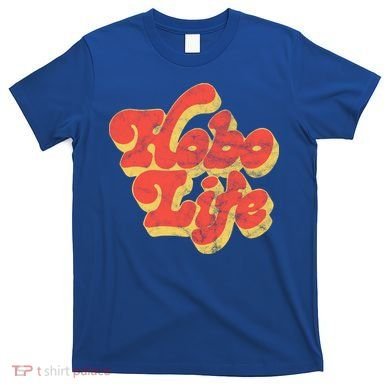 Hobo Life Retro Vintage T-Shirt