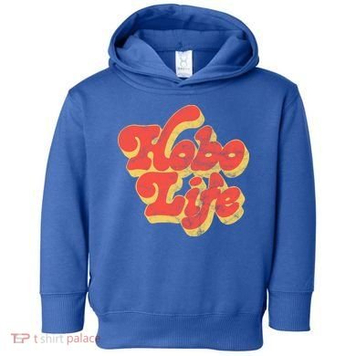 Hobo Life Retro Vintage Toddler Hoodie