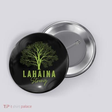 Hawaii Lahaina Strong Lahaina Supporter Button