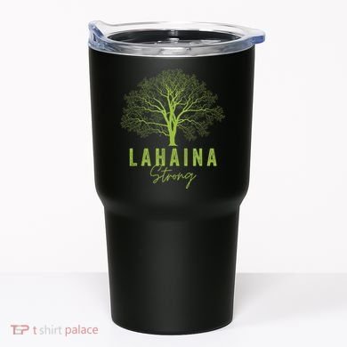Hawaii Lahaina Strong Lahaina Supporter Tumbler
