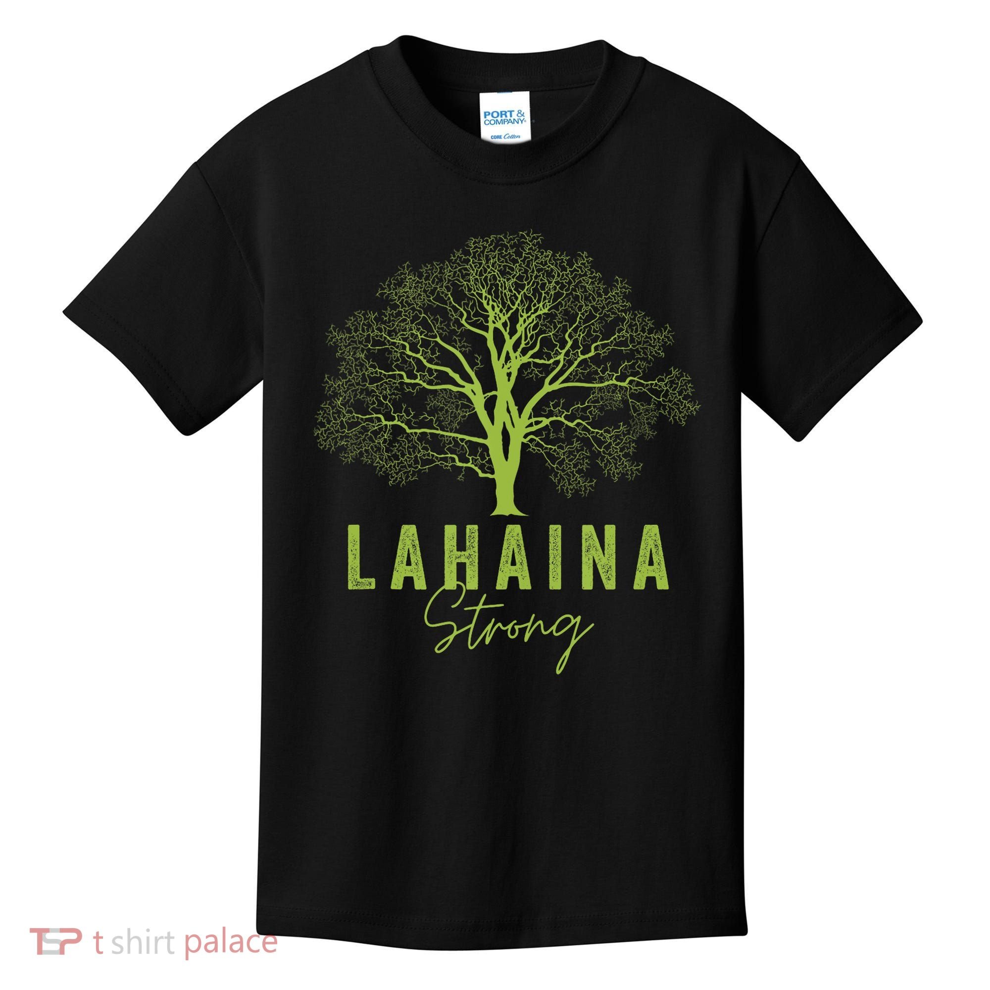 Hawaii Lahaina Strong Lahaina Supporter Kids T-Shirt