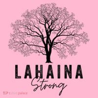 Hawaii Lahaina Strong Pray For Maui Lahaina Coaster thumb 2