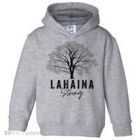 Hawaii Lahaina Strong Pray For Maui Lahaina Toddler Hoodie thumb 0