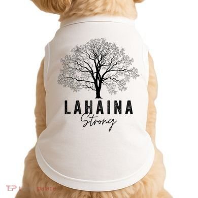 Hawaii Lahaina Strong Pray For Maui Lahaina Doggie Tank