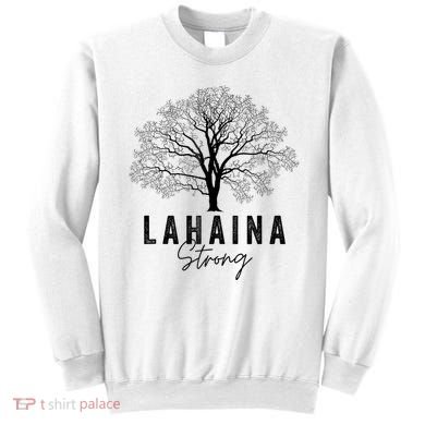 Hawaii Lahaina Strong Pray For Maui Lahaina Sweatshirt