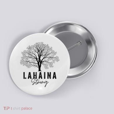 Hawaii Lahaina Strong Pray For Maui Lahaina Button