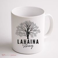 Hawaii Lahaina Strong Pray For Maui Lahaina Coffee Mug thumb 1