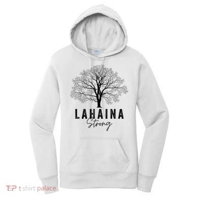 Hawaii Lahaina Strong Pray For Maui Lahaina Women's Hoodie