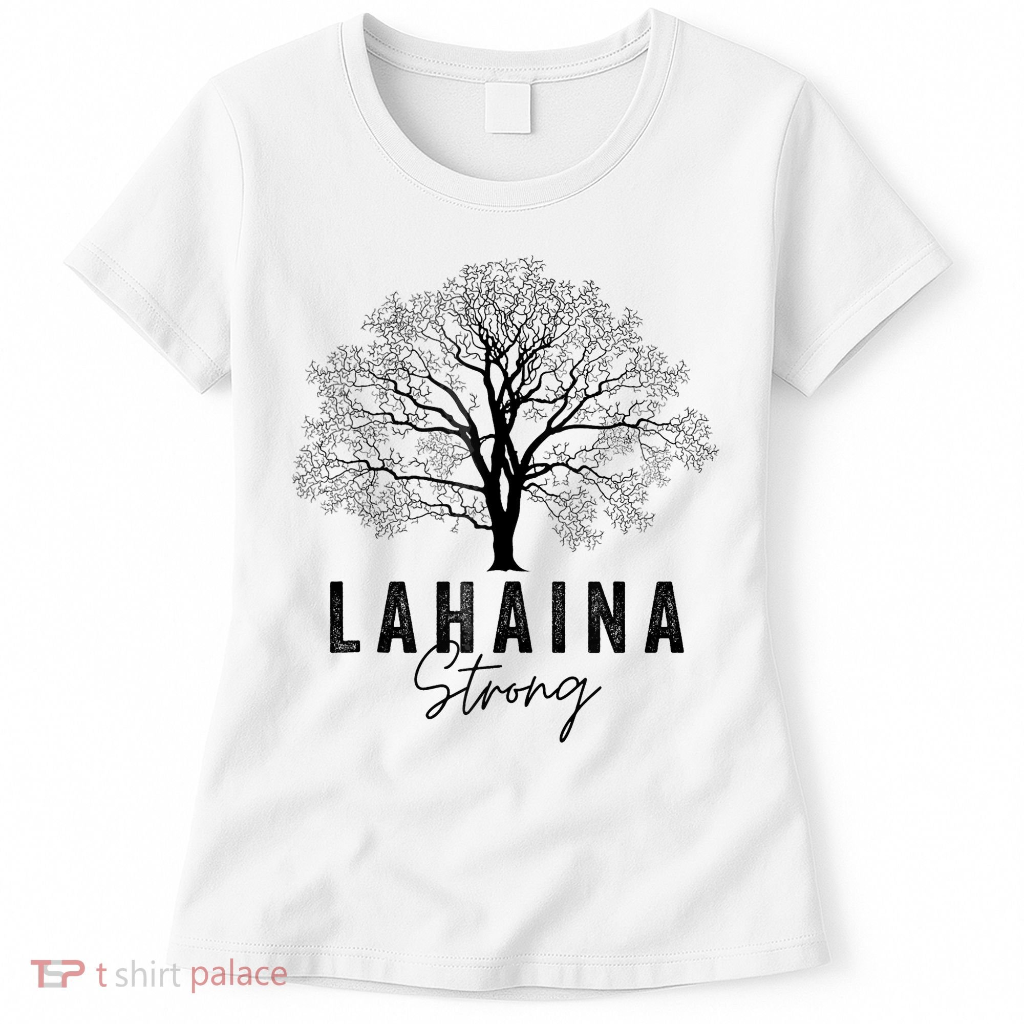 Hawaii Lahaina Strong Pray For Maui Lahaina Women's T-Shirt