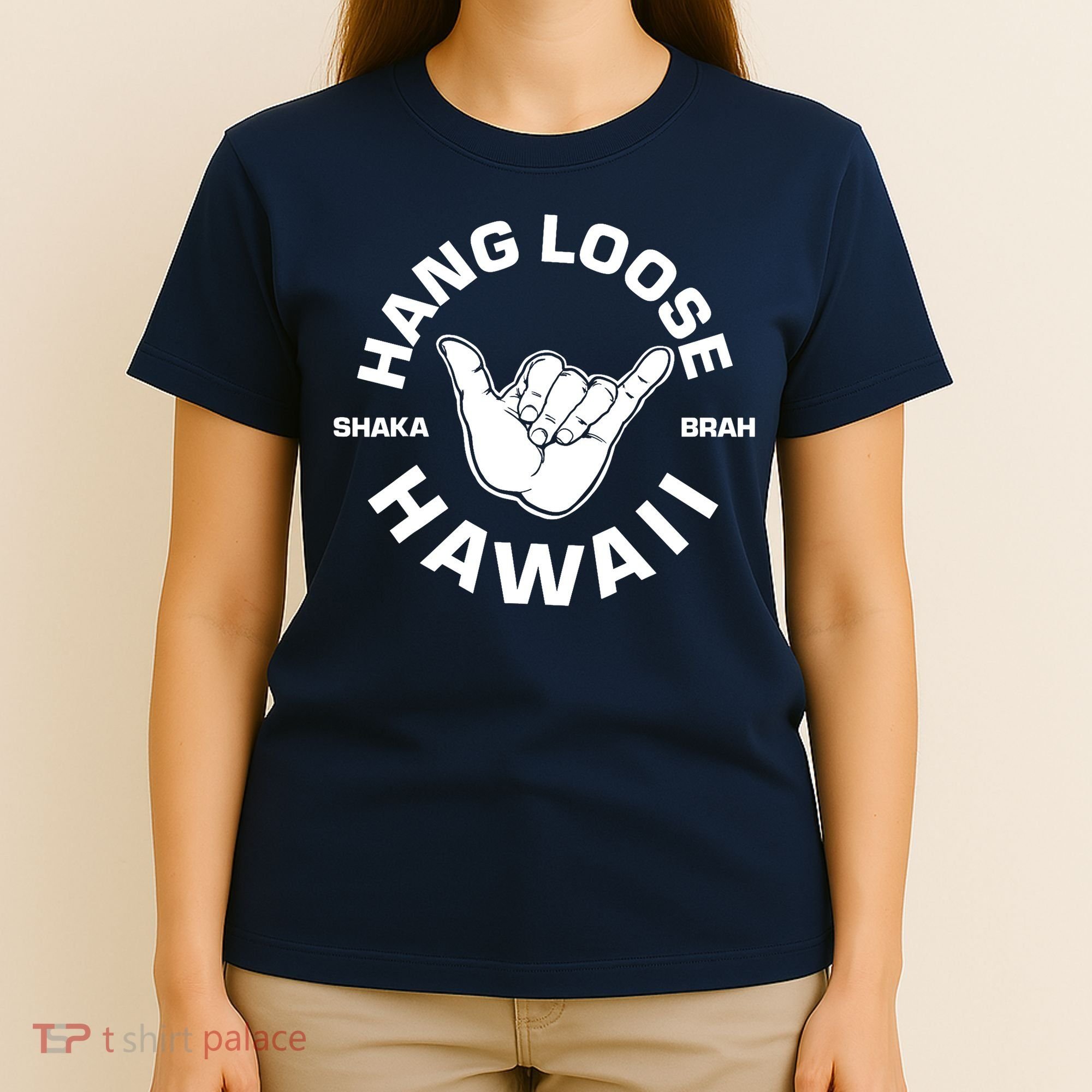 Hang Loose Shaka Brah funny Hang Loose Hawaiian T-Shirt