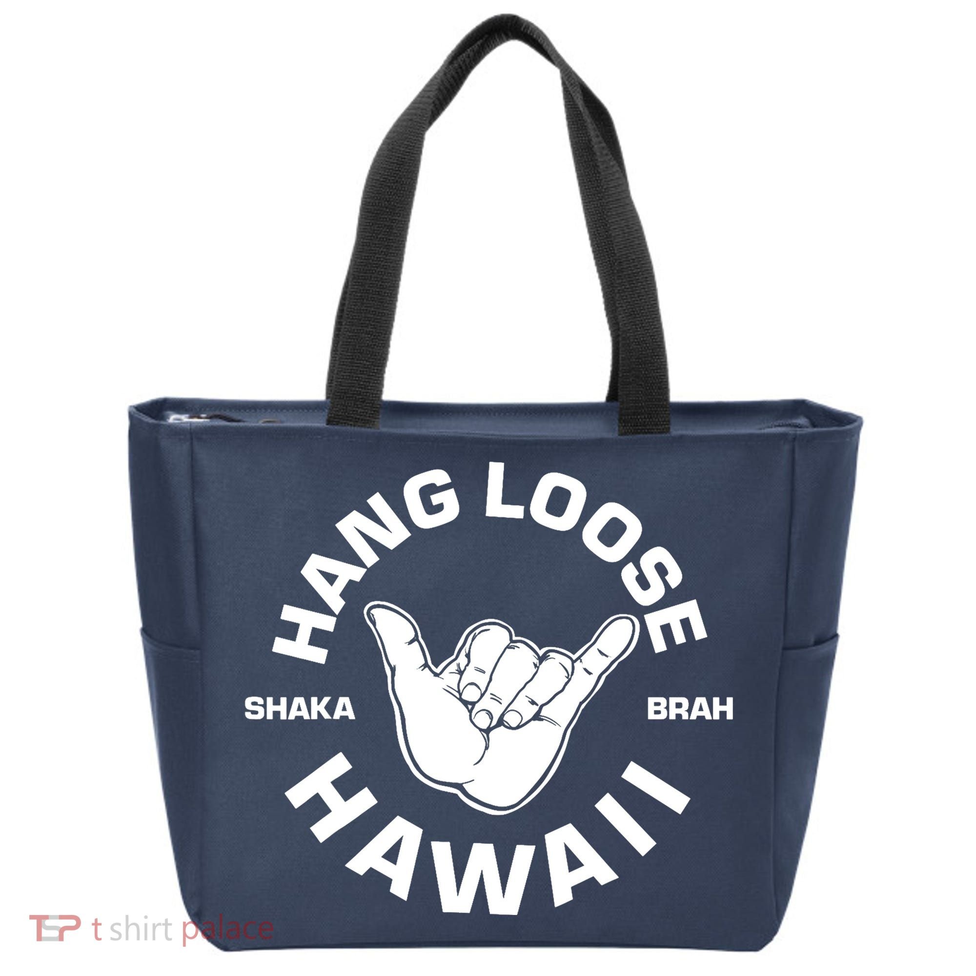 Hang Loose Shaka Brah funny Hang Loose Hawaiian Tote Bag