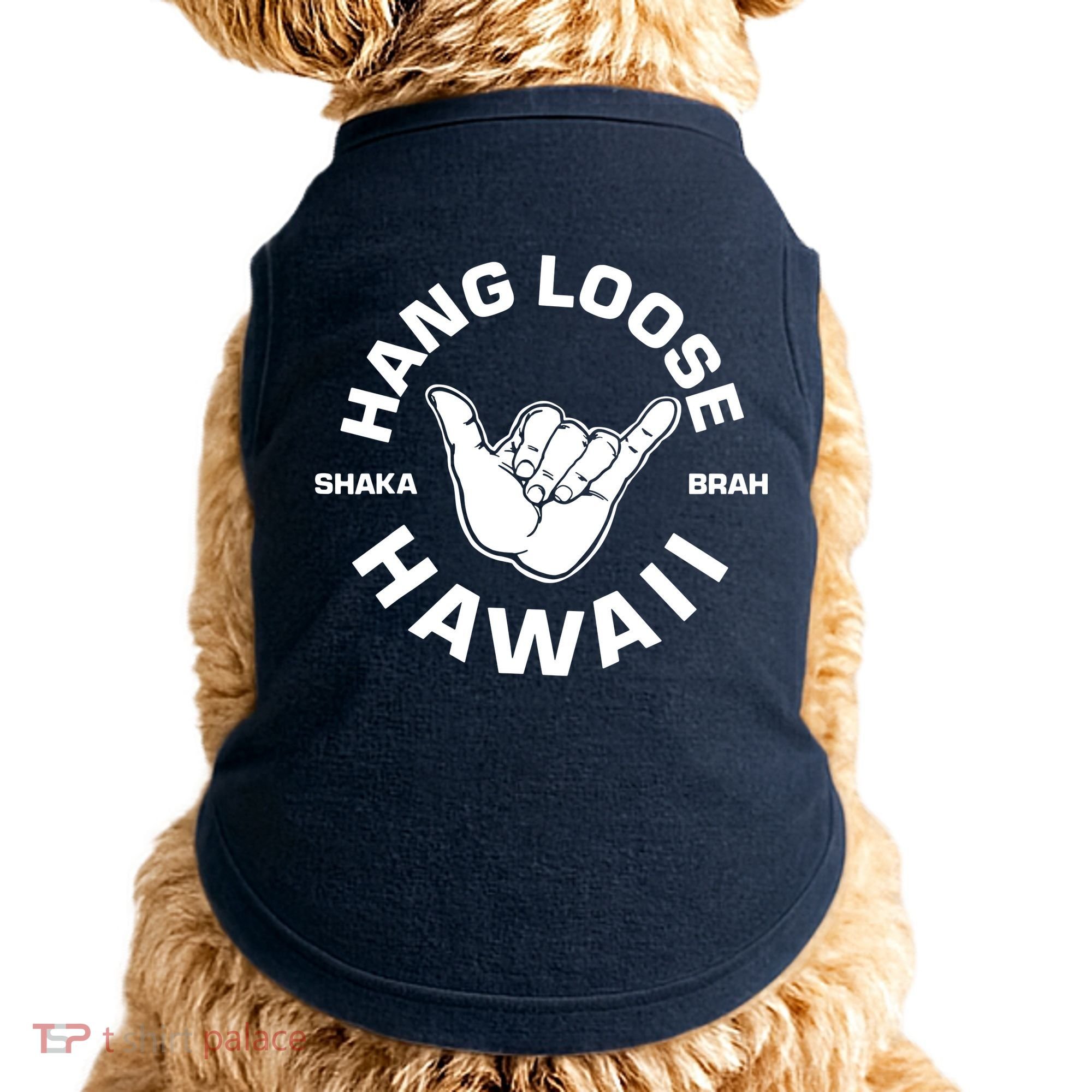 Hang Loose Shaka Brah Hawaii Doggie Tank