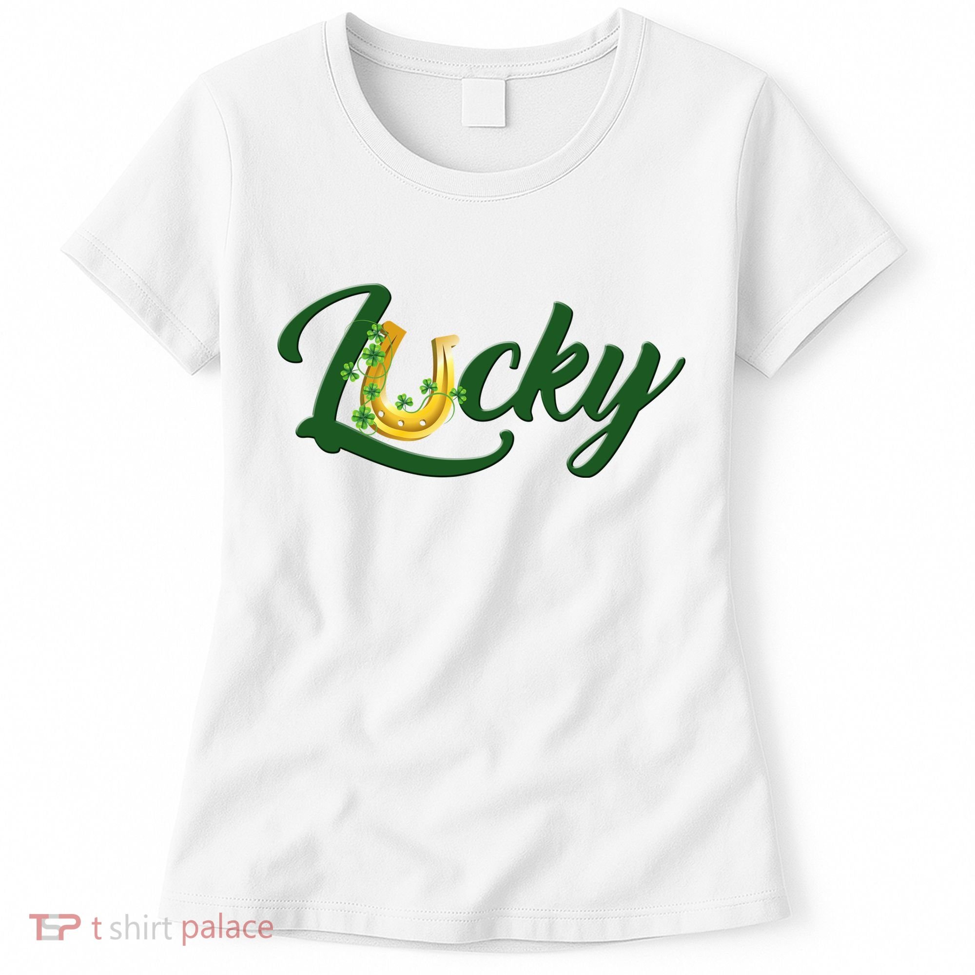 Horseshoe Lucky St Patrick's Day Women's T-Shirt