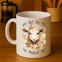 He Left The 99 To Rescue Me Jesus Saves Never Abandon You Coffee Mug thumb 4