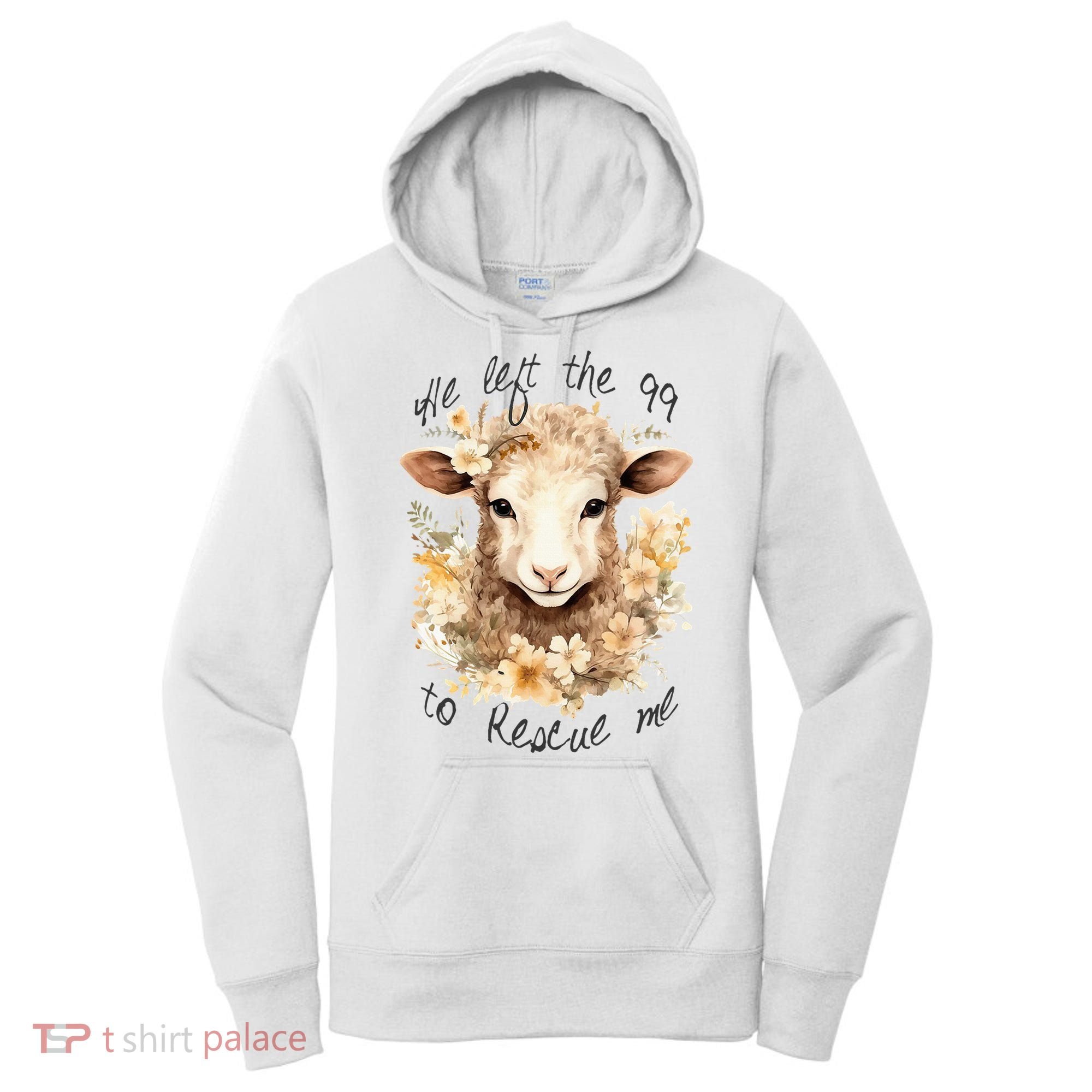 He Left The 99 To Rescue Me Jesus Saves Never Abandon You Women's Hoodie