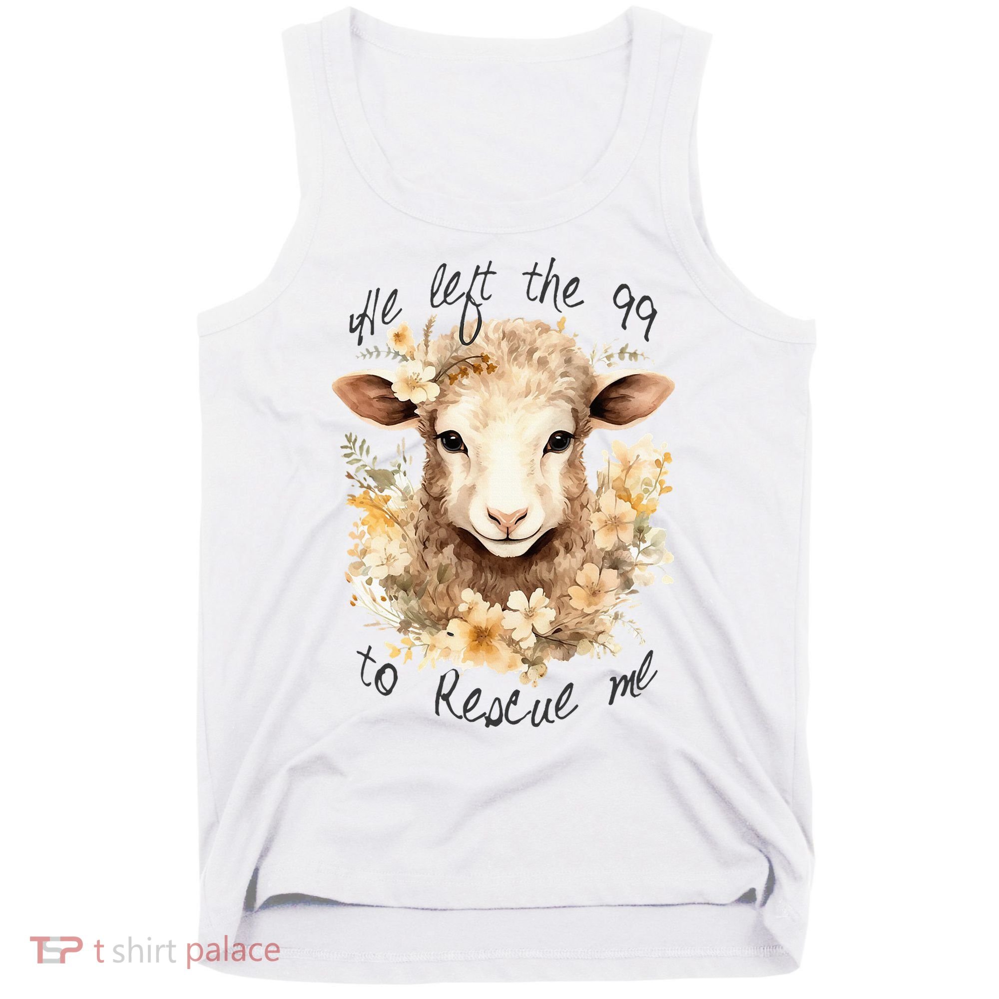 He Left The 99 To Rescue Me Jesus Saves Never Abandon You Tank Top