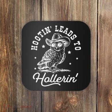Hootin Leads To Hollerin Coaster