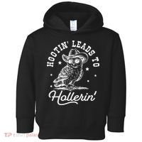 Hootin Leads To Hollerin Toddler Hoodie thumb 0