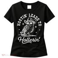 Hootin Leads To Hollerin Women's T-Shirt thumb 0