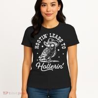 Hootin Leads To Hollerin Women's T-Shirt thumb 4