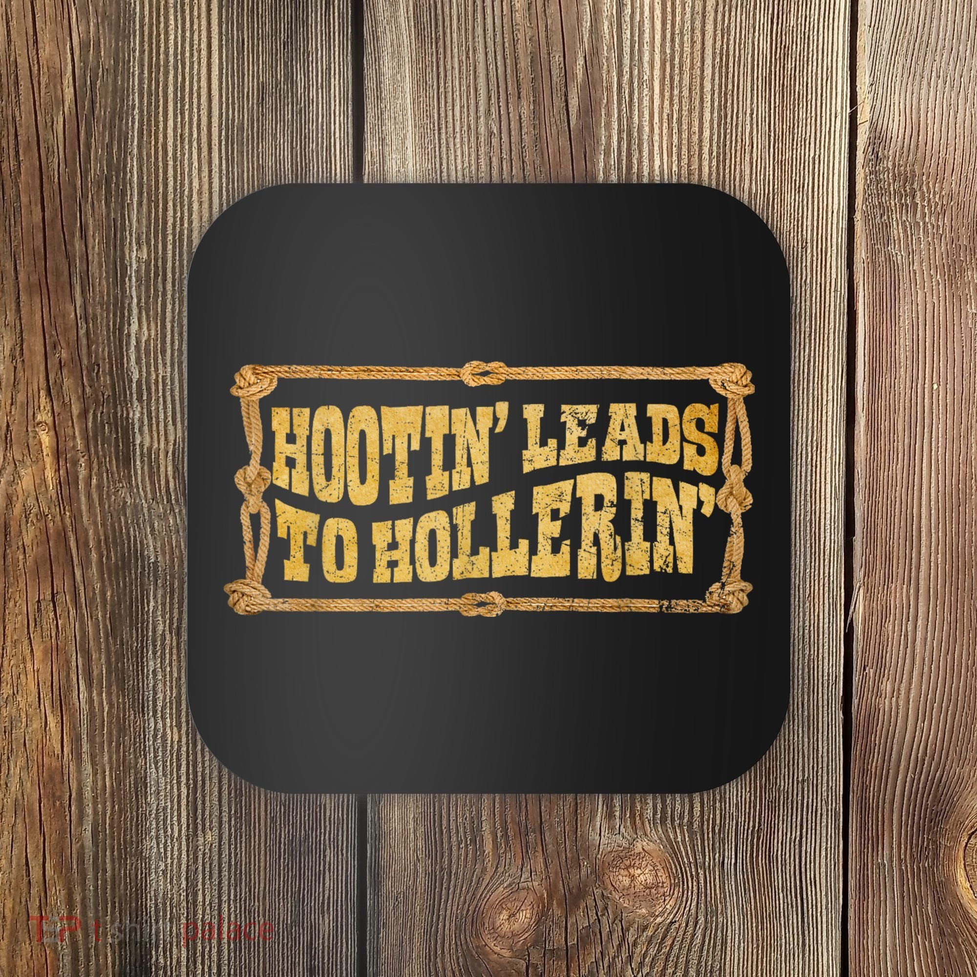 Hootin Leads To Hollerin Groovy Coaster