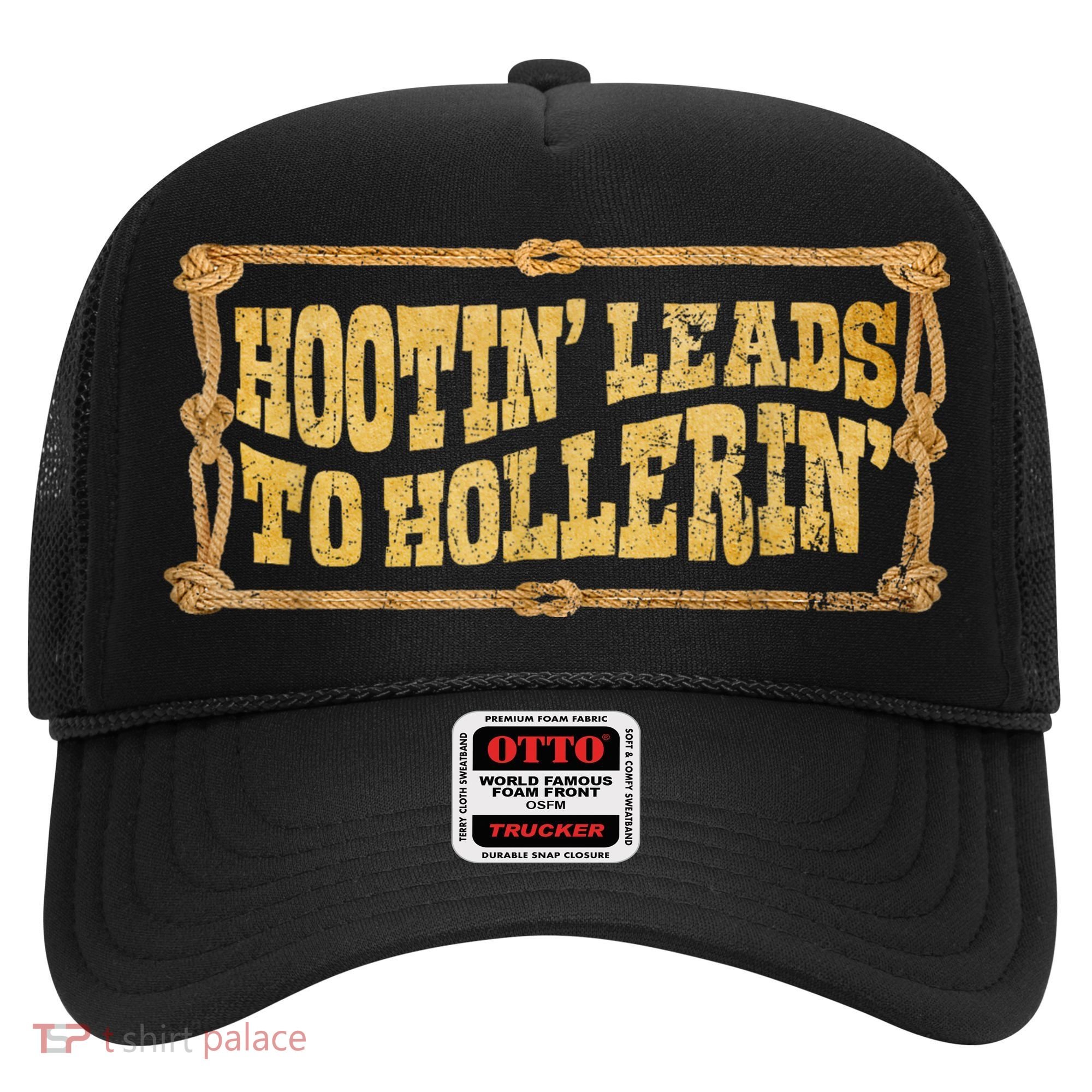 Hootin Leads To Hollerin Groovy Hat