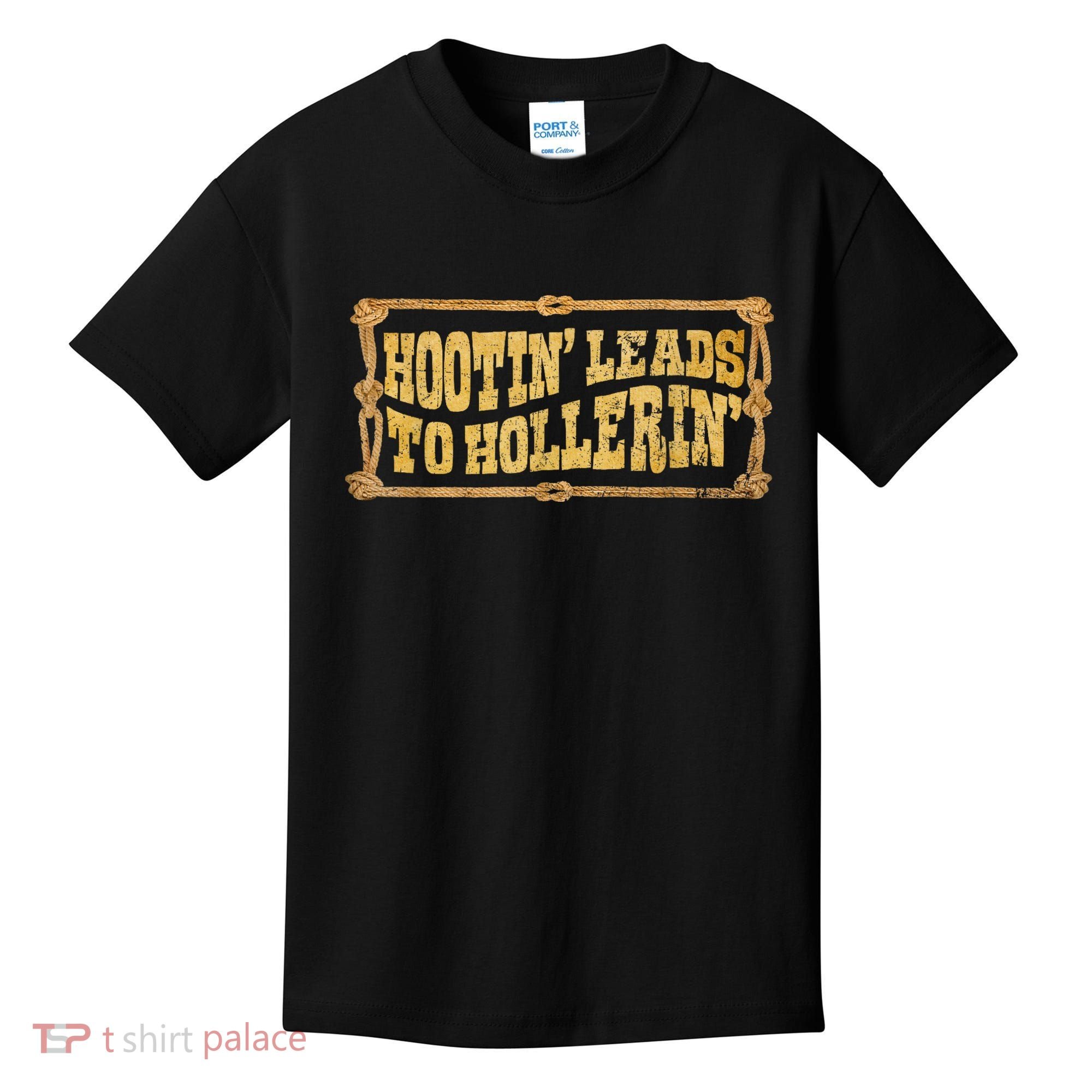 Hootin Leads To Hollerin Groovy Kids T-Shirt