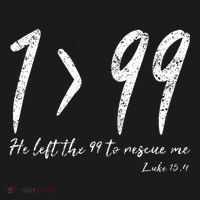 He Left The 99 To Rescue Me Luke Christian Grace T-Shirt thumb 7