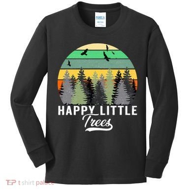 Happy Little Tree Bob Style Vintage Forests Earth Day Gift Kids Long Sleeve Shirt